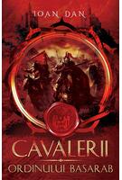 Imagine produs Cavalerii Ordinului Basarab (Vol. 1)