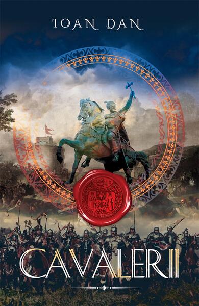 Cavalerii (Vol. 3) - Paperback brosat - Daksha