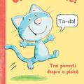Copertă produs Uite c&acirc;inele! Trei povești despre o pisică - gallery small 