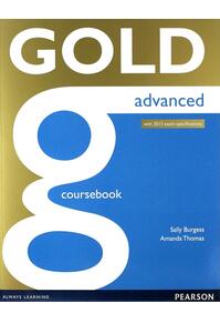 Copertă produs Gold Advanced. Coursebook. New Edition with 2015 exam specification