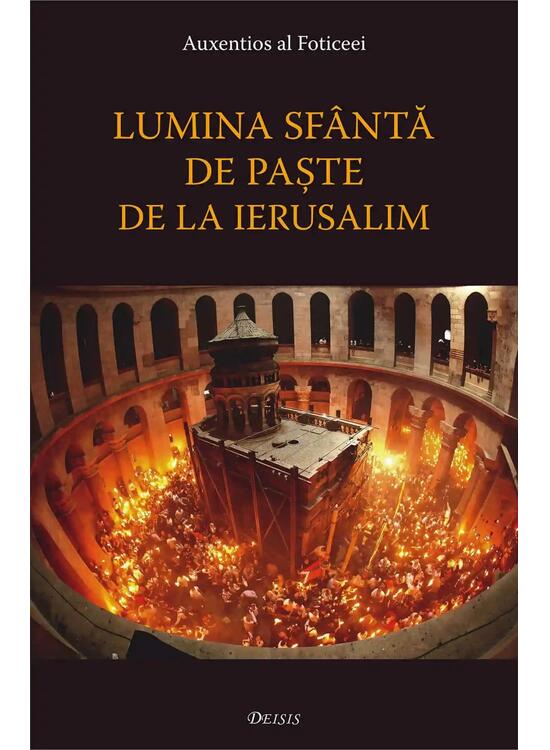 Copertă produs Lumina sf&acirc;ntă de Paşte de la Ierusalim - gallery big 1