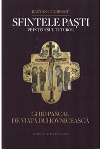 Copertă produs Sfintele Paști pe &icirc;nțelesul tuturor