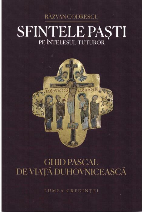 Copertă produs Sfintele Paști pe &icirc;nțelesul tuturor