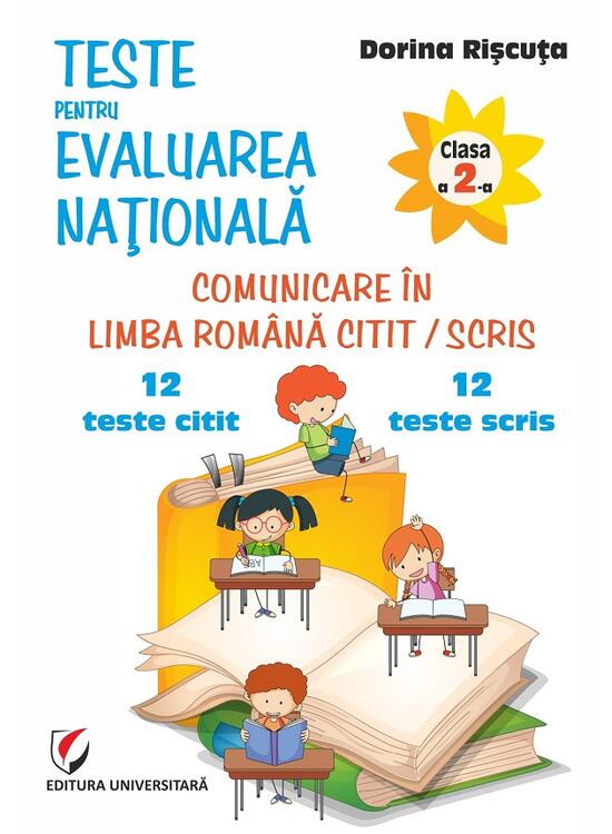 Copertă produs Teste pentru Evaluarea Naţională. Clasa a II-a. Comunicare &icirc;n limba rom&acirc;nă citit/scris. 12 teste citit + 12 teste scris - gallery big 1