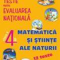Copertă produs Teste pentru Evaluarea Naţională. Clasa a IV-a. Matematică şi ştiinţe ale naturii - 12 teste - gallery small 
