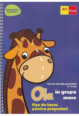 Copertă produs OLA &icirc;n grupa mare. Fișe de lucru pentru preșcolari (5-6 ani). Semestrul 1. Vol. 1