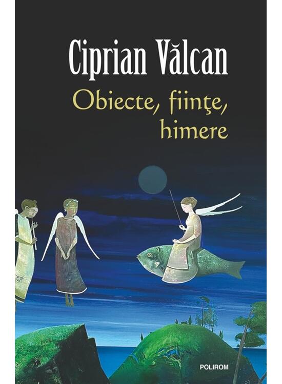 Copertă produs Obiecte, fiinţe, himere - gallery big 1