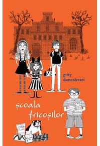 Copertă produs Școala fricoșilor (Vol. 1)