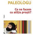 Copertă produs Ce ne facem cu at&icirc;ția proști? - gallery small 