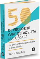50 de propoziții care &icirc;ți fac viața mai ușoară