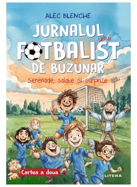 Copertă produs Jurnalul unui fotbalist de buzunar. Serenade, salate și surprize (Vol. 2) - gallery big 1