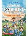 Copertă produs Jurnalul unui fotbalist de buzunar. Serenade, salate și surprize (Vol. 2) - thumb 1