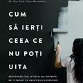 Copertă produs Cum să ierți ceea ce nu poți uita - gallery small 