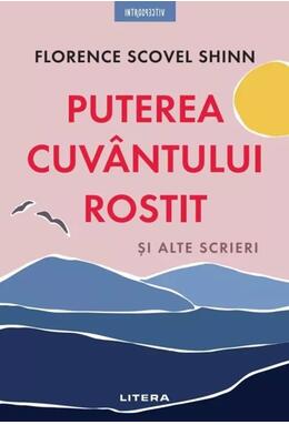 Copertă produs Puterea cuv&acirc;ntului rostit și alte scrieri