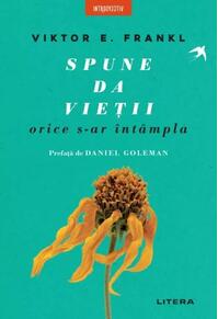 Copertă produs Spune da vieții, orice s-ar &icirc;nt&acirc;mpla
