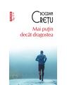Copertă produs Mai puţin dec&acirc;t dragostea (Top 10+) - thumb 1