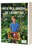 Mica mea grădină de legume bio pe 15m&sup2;