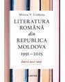 Copertă produs Literatura rom&acirc;nă din Republica Moldova 1991-2025 - thumb 1