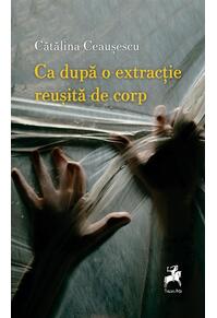 Copertă produs Ca după o extracție reușită de corp