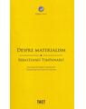 Copertă produs Despre materialism - thumb 1