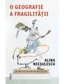 Copertă produs O geografie a fragilității - thumb 1