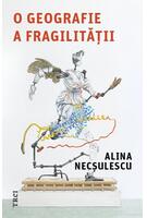 O geografie a fragilității