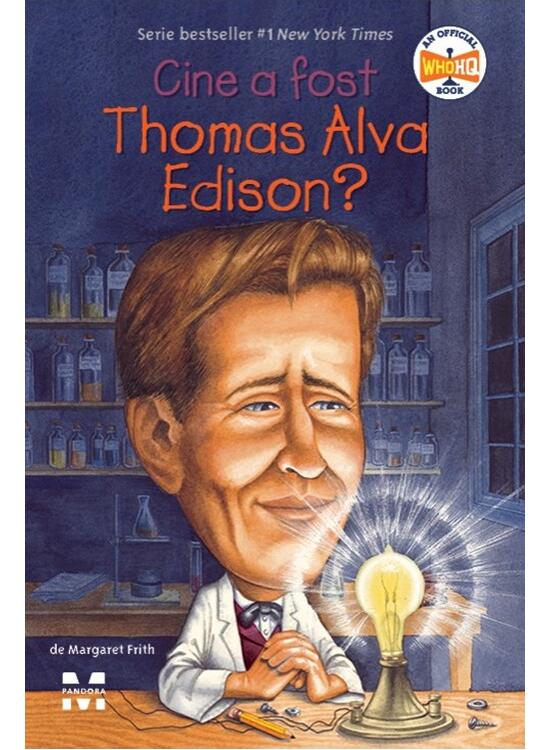 Copertă produs Cine a fost Thomas Alva Edison? - gallery big 1