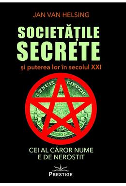 Copertă produs Societățile secrete și puterea lor &icirc;n secolul XXI