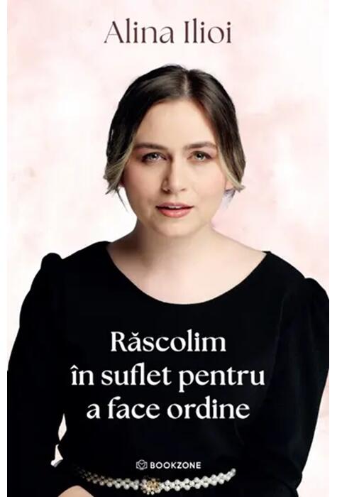 Copertă produs Răscolim &icirc;n suflet pentru a face ordine