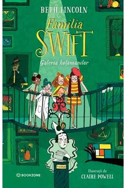 Copertă produs Familia Swift. Galeria hoțomanilor (Vol. 2)
