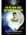 Copertă produs Nu vă vom lăsa niciodată la greu - thumb 1