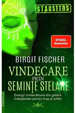 Copertă produs Vindecare prin semințe stelare