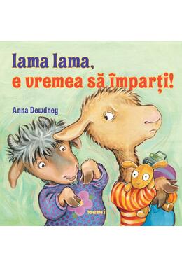 Copertă produs Lama Lama, e vremea să &icirc;mparți!