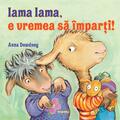 Copertă produs Lama Lama, e vremea să &icirc;mparți! - gallery small 