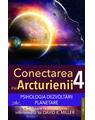 Copertă produs Conectarea cu Arcturienii (Vol. 4) - thumb 1