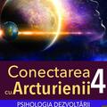 Copertă produs Conectarea cu Arcturienii (Vol. 4) - gallery small 