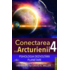 Copertă produs Conectarea cu Arcturienii (Vol. 4)