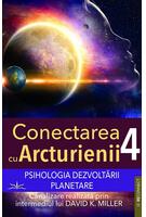 Conectarea cu Arcturienii (Vol. 4)