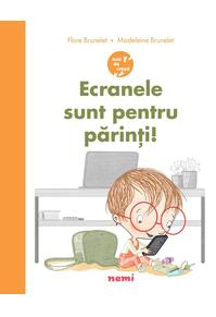 Copertă produs Ecranele sunt pentru părinți!