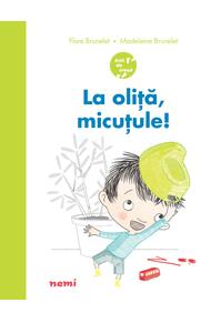 Copertă produs La oliță, micuțule!