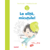 Copertă produs La oliță, micuțule!