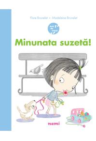 Copertă produs Minunata suzetă!