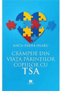 Copertă produs Cr&acirc;mpeie din viața părinților copiilor cu TSA