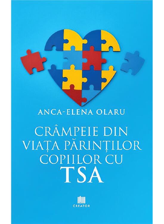 Copertă produs Cr&acirc;mpeie din viața părinților copiilor cu TSA - gallery big 1