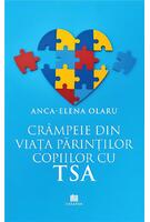 Cr&acirc;mpeie din viața părinților copiilor cu TSA