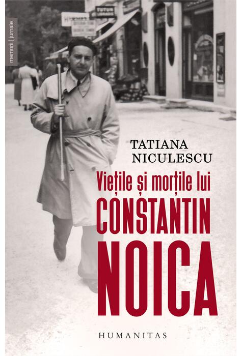 Copertă produs Viețile și morțile lui Constantin Noica