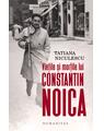 Copertă produs Viețile și morțile lui Constantin Noica - thumb 1