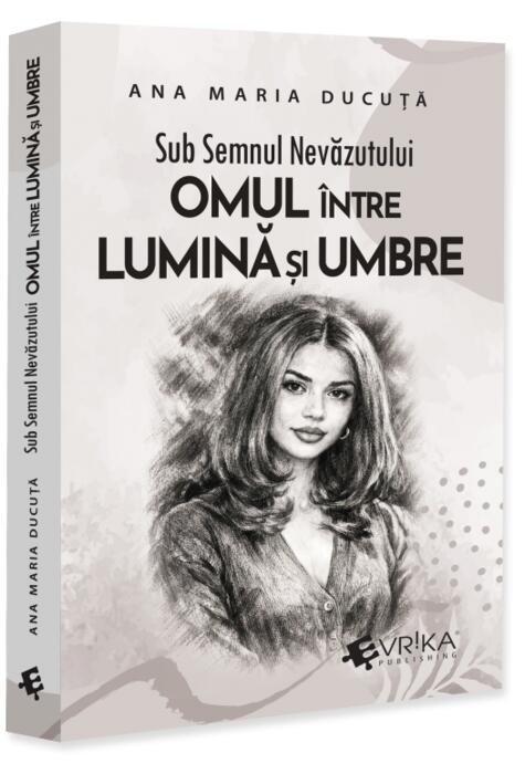 Copertă produs Sub semnul nevăzutului: Omul &icirc;ntre lumină și umbre
