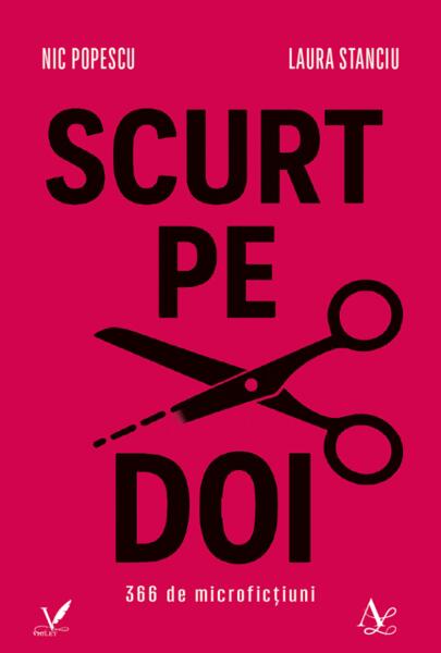 Scurt pe doi - Paperback brosat - Editura pentru Artă și Literatură