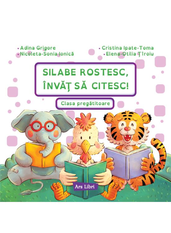 Copertă produs Silabe rostesc, &icirc;nvăț să citesc! Clasa pregătitoare - gallery big 1
